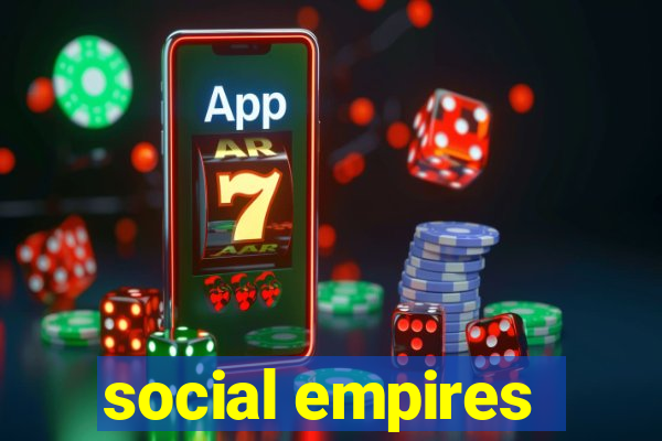 social empires